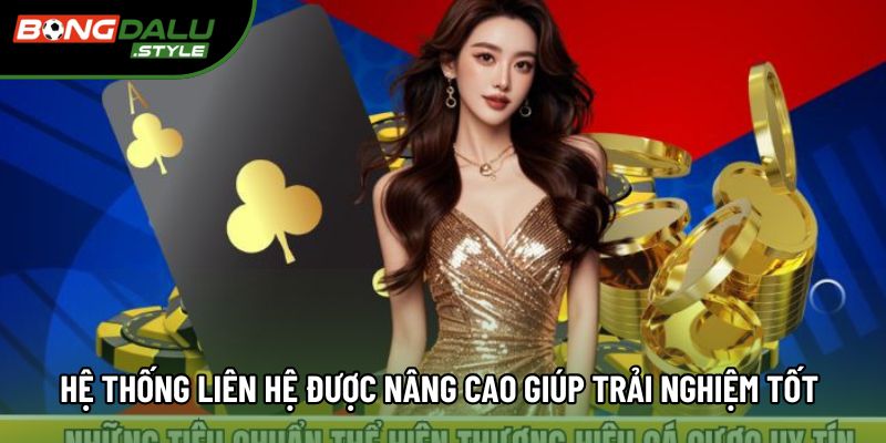 Hệ thống liên hệ được nâng cao giúp trải nghiệm tốt hơn Hệ thống liên hệ được nâng cao giúp trải nghiệm tốt hơn